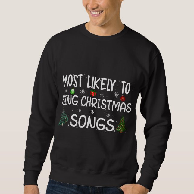 Sudadera Lo más probable es que cante canciones de Navidade (Anverso)