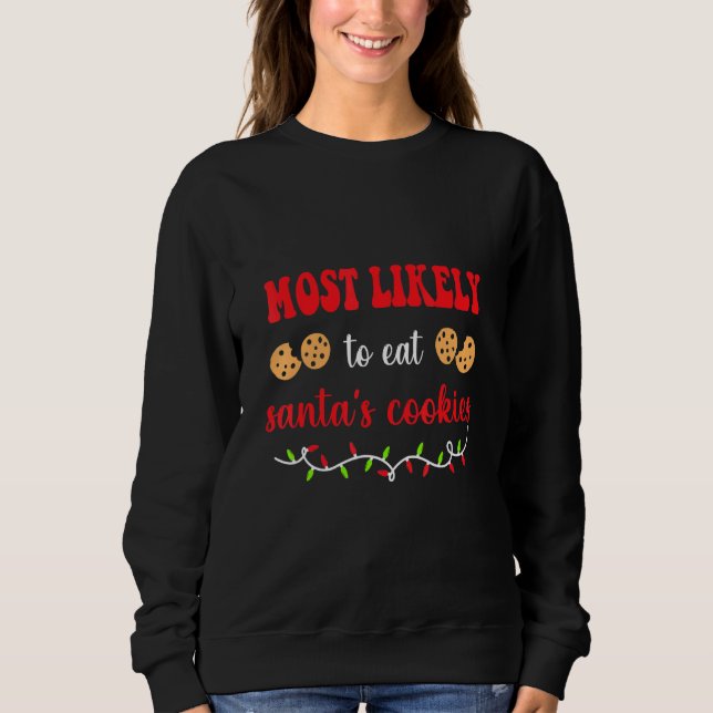Sudadera Lo más probable es que coma la galleta de Santa (Anverso)