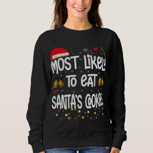 Sudadera Lo más probable es que coma las galletas de Santa