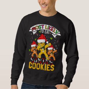 Sudadera Lo más probable es que coman Navidades de cookies