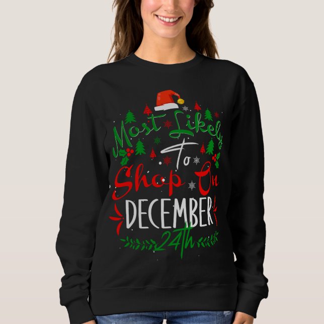 Sudadera Lo más probable es que compren el Humor Christm el (Anverso)