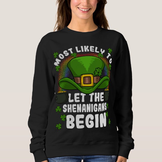 Sudadera Lo más probable es que dejen que los Shenanigans c (Anverso)