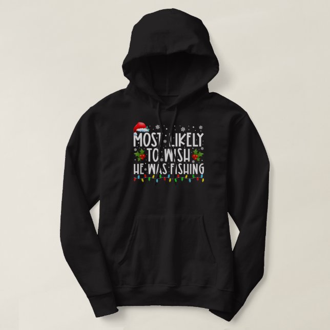 Sudadera Lo Más Probable Es Que Deseara Que Estuviera Pesca (Diseño del anverso)