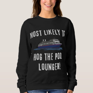 Sudadera Lo Más Probable Es Que El Hog Pool Lounge Cruising