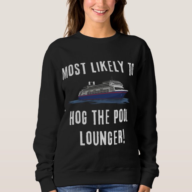 Sudadera Lo Más Probable Es Que El Hog Pool Lounge Cruising (Anverso)