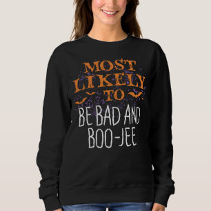 Sudadera Lo Más Probable Es Que Halloween Sea Malo Y Boo-Je