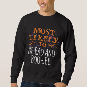 Sudadera Lo Más Probable Es Que Halloween Sea Malo Y Boo-Je