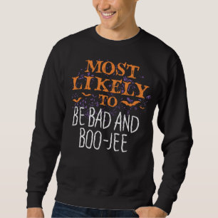 Sudadera Lo Más Probable Es Que Halloween Sea Malo Y Boo-Je