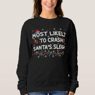 Sudadera Lo Más Probable Es Que Los Navidades Funny De Sant