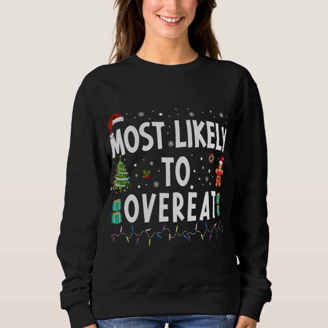 Sudadera Lo Más Probable Es Que Los Navidades Se Excedan De (Anverso)