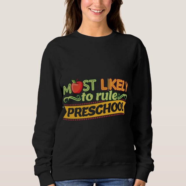 Sudadera Lo Más Probable Es Que Regrese Al Preescolar. (Anverso)