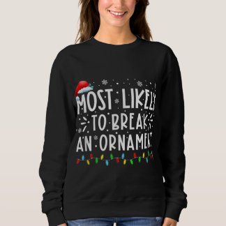 Sudadera Lo Más Probable Es Que Rompa Una Familia Compartid