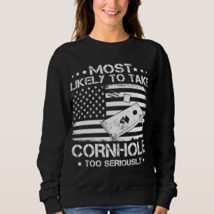 Sudadera Lo Más Probable Es Tomar Cornhole Demasiado Seriam