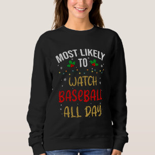 Sudadera Lo Más Probable Es Ver El Béisbol Todo El Día