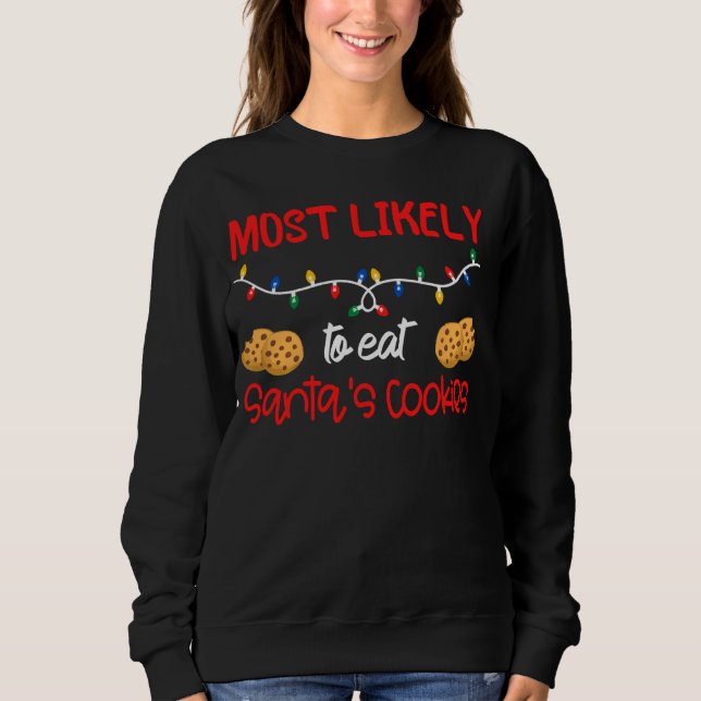 Sudadera Lo Más Probable Para Los Navidades Es Comer A Sant (Anverso)