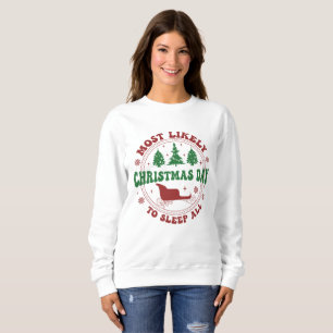 Sudadera Lo Más Probable Para Los Navidades Es El Dulce De 
