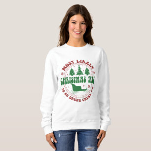 Sudadera Lo Más Probable Para Navidades Es La Divertida Fam