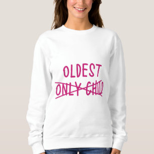 Sudadera Lo más viejo con sólo un niño cruzado