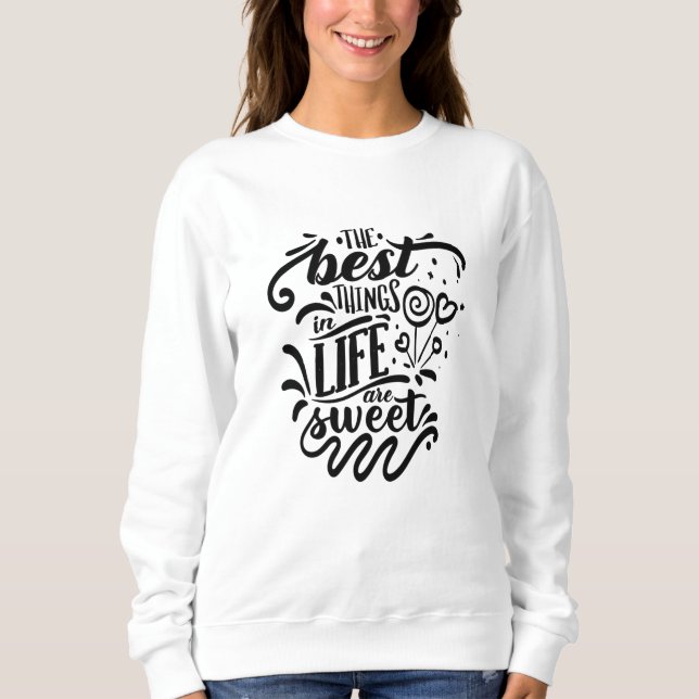 Sudadera Lo Mejor De La Vida Es La Caligrafía Dulce (Anverso)