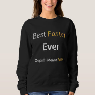 Sudadera Lo mejor de lo más lejos que he querido decir padr