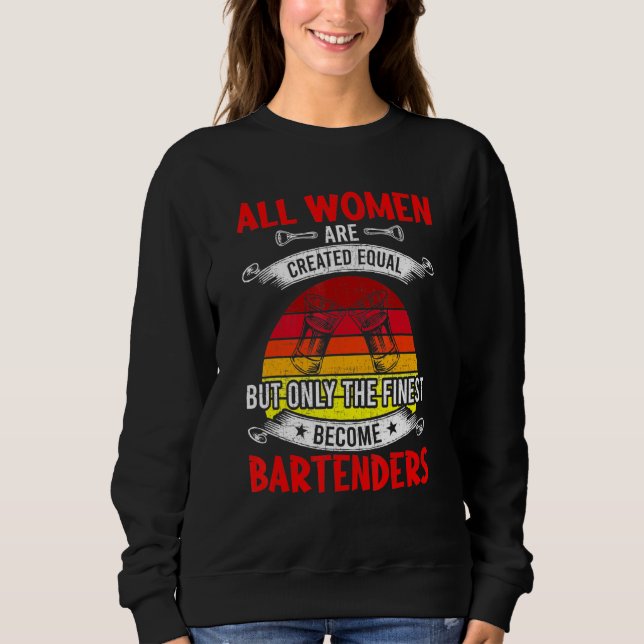 Sudadera Lo Mejor Es Convertirse En Bartender Bartender (Anverso)
