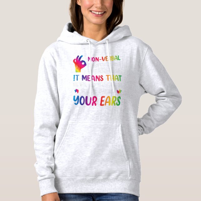 Sudadera Lo No-Verbal No Significa Que No Tengo Nada Que De (Anverso)