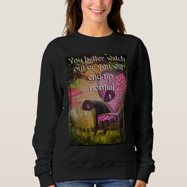 Sudadera Lo normal es una locura (Anverso)