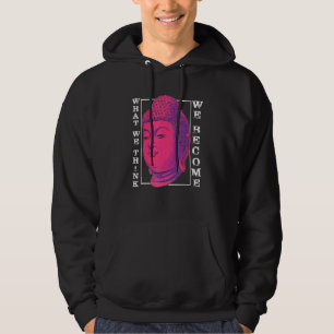 Sudadera Lo que creemos que nos convertimos en Buda de Medi