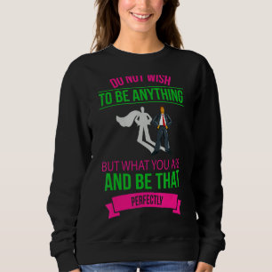 Sudadera Lo Que Eres Y Eres Esa Perfectamente Novedad