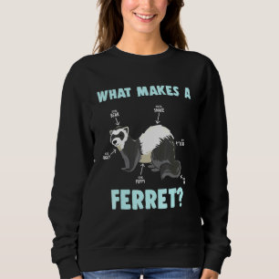 Sudadera Lo que hace a un animal de ferret Mustela Putorius