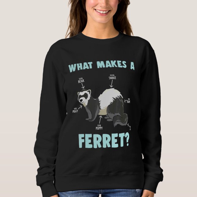 Sudadera Lo que hace a un animal de ferret Mustela Putorius (Anverso)