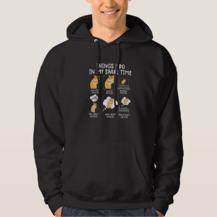 Sudadera Lo Que Hago En Mi Mascota Hamster Cute De Mi Tiemp
