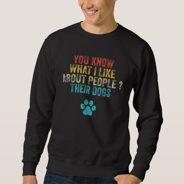 Sudadera Lo que Me Gusta de la Gente Son Sus Perros 1 (Anverso)