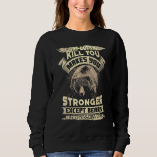 Sudadera Lo Que No Mata Te Hace Más Fuerte Excepto Bea