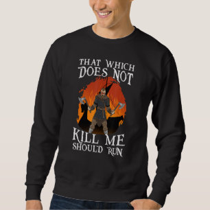 Sudadera Lo que no me mata debe correr en Valhalla