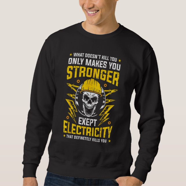 Sudadera Lo que no te mata te hace más fuerte excepto El (Anverso)