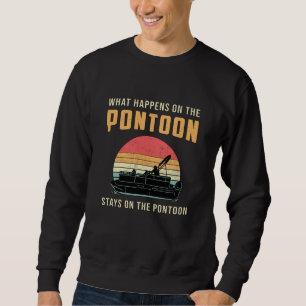 Sudadera Lo Que Sucede En El Patín De Navegación De Pontoon
