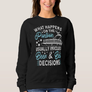 Sudadera Lo Que Sucede En El Pontoon Implica Cerveza Y Mala