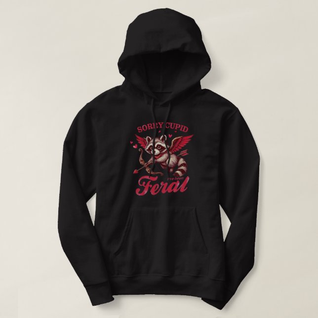 Sudadera lo siento cupido he sido salvaje (Diseño del anverso)