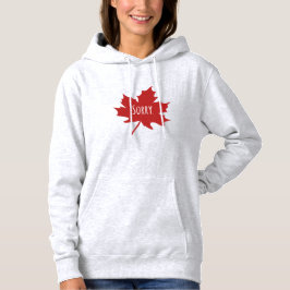 Sudadera "Lo siento". Los canadienses siempre dicen lo sien