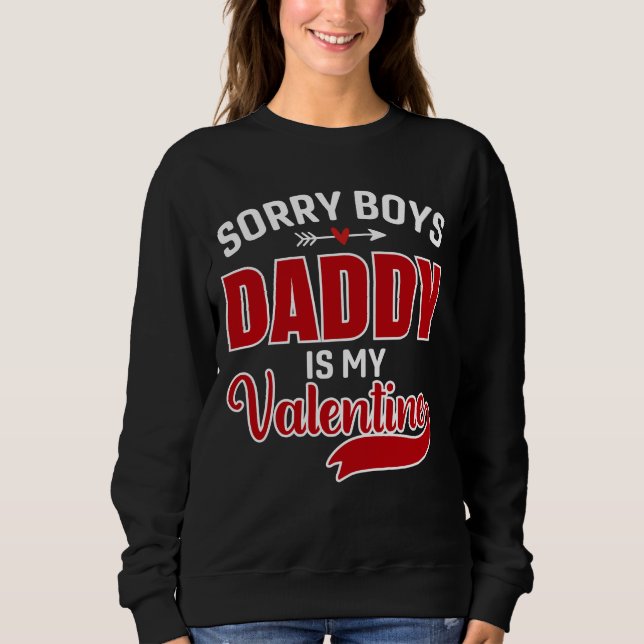 Sudadera Lo siento niños papá es mi San Valentín (Anverso)
