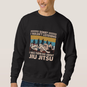 Sudadera Lo siento, no estaba escuchando, estaba pensando e