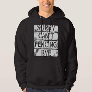 Sudadera Lo Siento No Puedo Esgrimir Adiós, Juego Bien Y Co