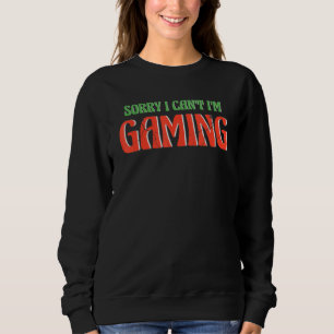 Sudadera LO SIENTO NO PUEDO ESTOY JUGANDO Videojuegos para