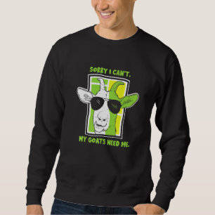 Sudadera Lo siento, no puedo, mis cabras me necesitan Dueño