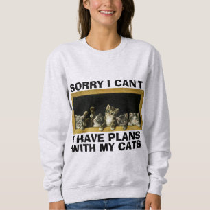 Sudadera Lo siento, no puedo tener planes CAT CATS T-SHIRTS