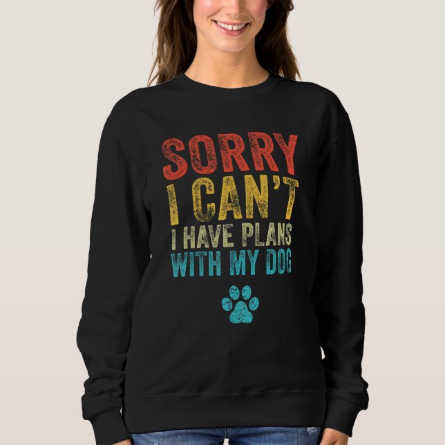 Sudadera Lo siento, no puedo tener planes con mi tienda de  (Anverso)