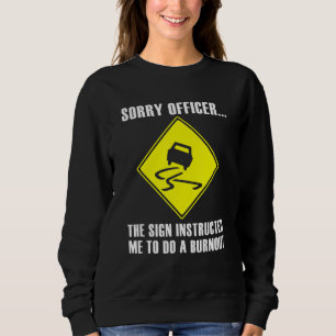 Sudadera Lo siento oficial el cartel me ordenó hacer un bur