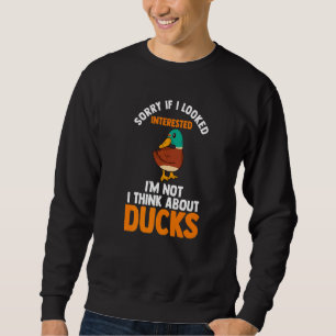 Sudadera Lo siento si miraba patos interesados Duck Duck