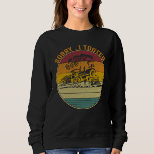 Sudadera Lo siento, Tooteé Tren Railfan Retro Vintage Ferro
